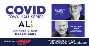 Dr. Scott Harris, Dr. Michael Saag take questions for AL.com’s COVID Town Hall - AL.com