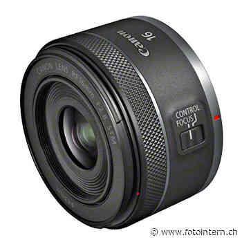 Canon RF 2,8/16mm STM – für Vlogging, Landschaft und Architektur - fotointern.ch – Tagesaktuelle Fotonews - fotointern.ch