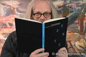 Autor Hans Brinkmann fühlt der Kunststadt den Puls - Freie Presse