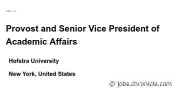 Provost and Senior Vice President of Academic Affairs job with Hofstra University | 379610 - The Chronicle of Higher Education