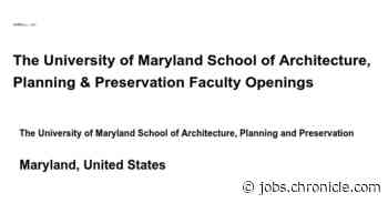 The University of Maryland School of Architecture, Planning & Preservation Faculty Openings job with The University of Maryland School of Architecture, Planning and Preservation | 379131 - The Chronicle of Higher Education