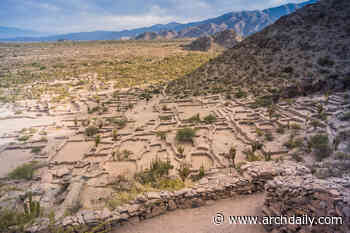 The Quilmes' City: The Architecture of Argentina's Pre-Hispanic Settlements - ArchDaily