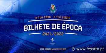 Notícias - Bilhete de Época: garanta o seu lugar no Dragão em 2021/22 - FC Porto