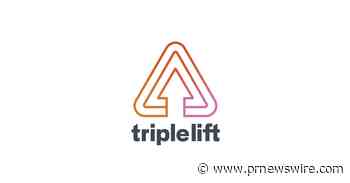 TripleLift Appoints Steven Berns as Chief Operating Officer &amp; Chief Financial Officer