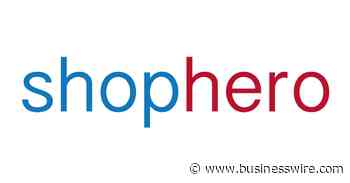 ShopHero Expands Its Industry Innovation Leadership with Release of ShopHero Retail Success Platform™ - Business Wire