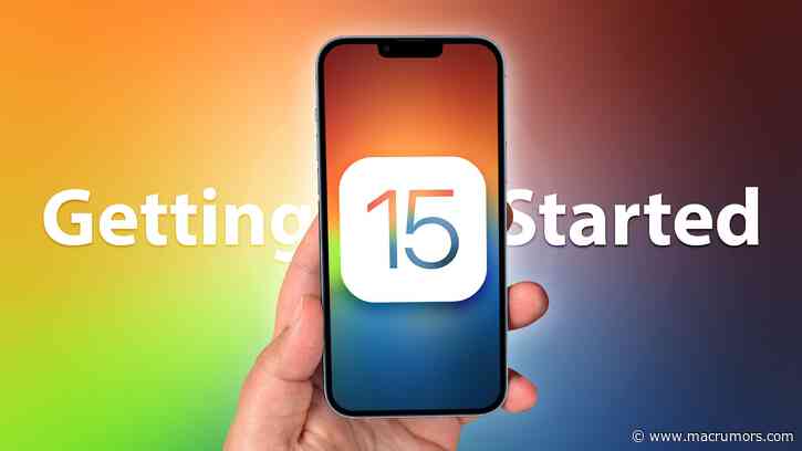 Just Install iOS 15? Here's Where to Start