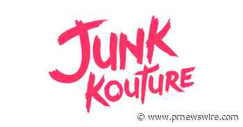 Turning Waste Into Fashion: Junk Kouture Enters U.S. Market Bringing Sustainability To Life On A Global Stage