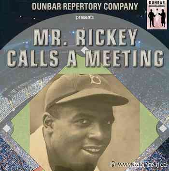 THE MIDDLETOWN ARTS CENTER AND DUNBAR REPERTORY COMPANY PRESENTS 'MR. RICKEY CALLS A MEETING', OCT. 15-17. - TAPinto.net