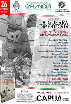Capua – Ripartire dalla cultura: Capuanova, Touring Club Italiano ed il giornalista Giuseppe Russo tornano a raccontare l'arte e il turismo durante la Seconda guerra mondiale - Dea Notizie