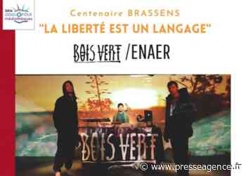 SETE : Projection et concert Bois Vert à La Passerelle, samedi 25 septembre - La lettre économique et politique de PACA - Presse Agence