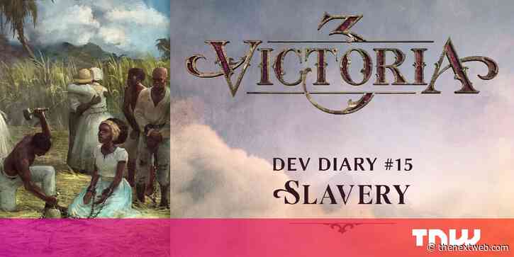 Historical strategy game Victoria 3 will simulate the slave trade. Should it?