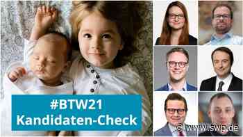 Bundestagswahl 2021: Wahlkreis Ulm: Nur Vater, Mutter, Kind? Das sagen die Kandidaten zur Familienpolitik - SWP