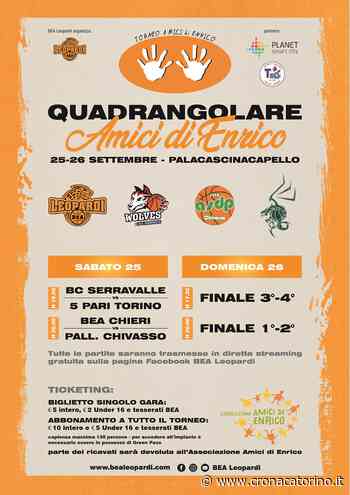 BEA Leopardi Chieri, Torneo "Amici di Enrico": nuova formula con squadre di serie C. 25 e 26 settembre al Pala Cascina Capello - Notizie Torino - Cronaca Torino