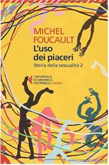 MANDURIA - Biblioteca Live, Bibliocuriosità a cura di Archeoclub Manduria: la Gattiana consiglia la lettura del libro 'L'uso dei piaceri' di Michel Foucault - ManduriaOggi