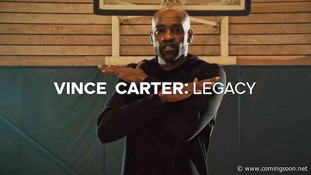 Exclusive Vince Carter: Legacy Trailer: Crackle Documentary Highlights NBA Legend