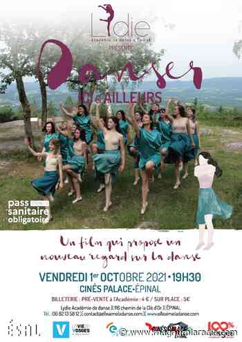 FILM DANSER ICI & AILLEURS au PALACE à EPINAL - MAGNUM LA RADIO