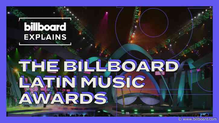 Billboard Explains: The Billboard Latin Music Awards