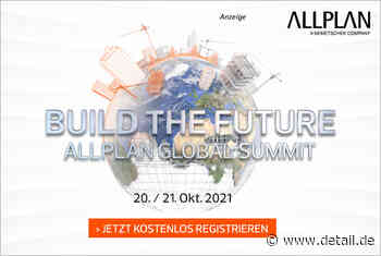 Allplan Global Summit 2021 - DETAIL.de - das Architektur und Bau-Portal