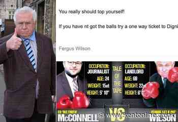 'Top yourself or go to Dignitas!' Fergus' vile abuse - Kent Online