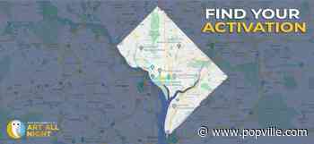 "Art All Night, the District's only free all-night arts festival, will return in-person for a two-day activation on Friday and Saturday" - PoPville