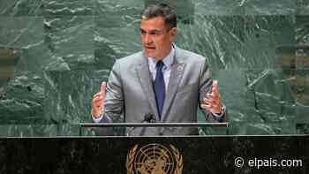 Sánchez promete donar 30 millones de vacunas y defiende el multilateralismo en un ambiente de tensión internacional en la ONU - EL PAÍS