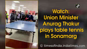 Watch: Union Minister Anurag Thakur plays table tennis in Sonamarg