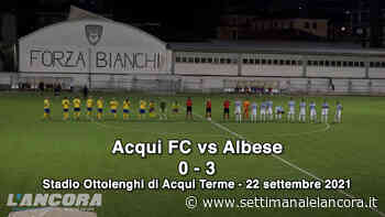 Calcio – Acqui , battuta d’arresto contro l’Albese (video) - L'Ancora