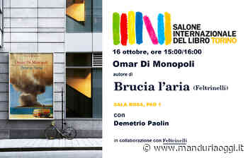 MANDURIA - Parte dal Salone del Libro di Torino il lungo tour del nuovo romanzo di Omar Di Monopoli - ManduriaOggi