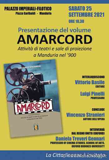 MANDURIA - Sarà presentato sabato sera il volume di Vincenzo Stranieri 'Amarcord - Attività di teatri e sale di proiezione a Manduria nel '900' - ManduriaOggi