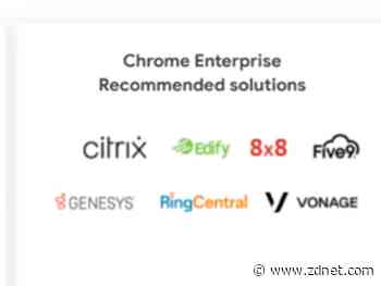 Google's Chrome OS Enterprise targets contact centers with variety of partners
