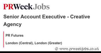 PR Futures: Senior Account Executive - Creative Agency