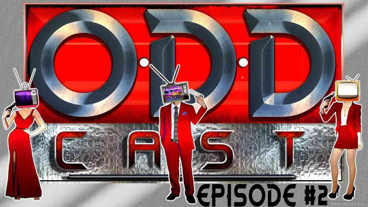 ODDcast | Episode #2 | Fanos from Autralia Joins Us