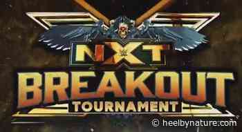 2021 WWE NXT Breakout Tournament Announced - Heel By Nature