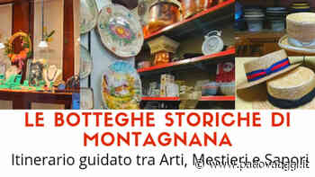 Nuovo tour delle botteghe storiche di Montagnana - PadovaOggi