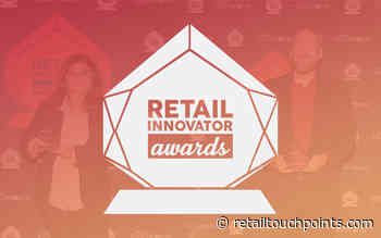 Know a Retail Innovator? Nominate One for a Retail Innovator Award - Retail TouchPoints