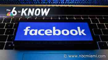 6 to Know: Florida's Governor Asks Secretary of State to Investigate Facebook
