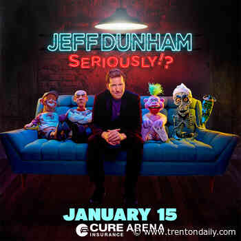 Comedian and Ventriloquist Jeff Dunham is Coming to Trenton - TrentonDaily News
