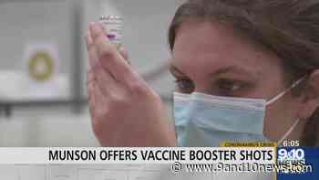 Munson Announces Vaccine Boosters Available For Certain People - 9 & 10 News - 9&10 News