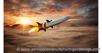Raytheon, Northrop Grumman fly hypersonic missile - Aerospace Manufacturing and Design