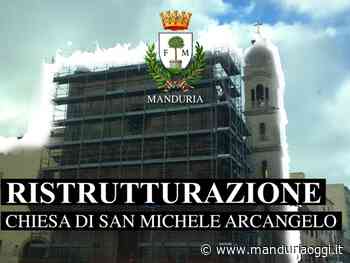 MANDURIA - Lavori di consolidamento alla chiesa di San Michele Arcangelo, l'arch. Andrea Casto auspica notizie precise - ManduriaOggi