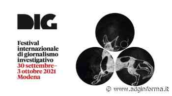 Dig Festival. A Modena torna il festival del giornalismo investigativo - Informa