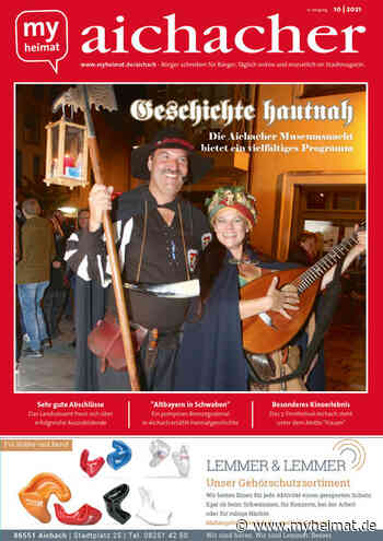 Jetzt neu! Den „aichacher“ 10/2021 hier als E-Paper lesen - Aichach - myheimat.de - myheimat.de