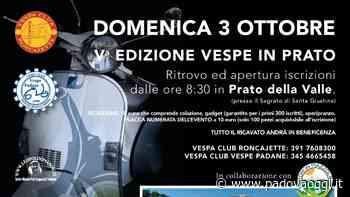 Raduno “Vespe in Prato” - V edizione: da Prato della Valle a Piazzola sul Brenta - PadovaOggi