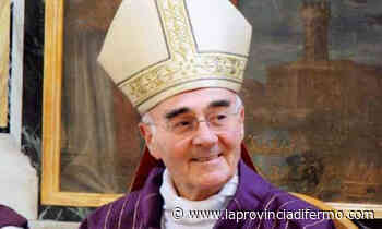 Addio al vescovo Conti, un pezzo di Fermo se ne va. Pennacchio: "Presenza silenziosa, riferimento per le giovani coppie" - Laprovinciadifermo.com