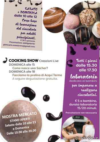 Il 2 e 3 ottobre Choco Acqui, la festa del cioccolato ad Acqui Terme - Radiogold