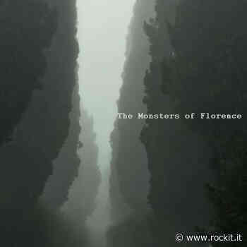 Haikoon: "The Monsters of Florence" recensione - Rockit