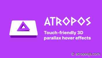Atropos - Touch-friendly 3D parallax hover effects