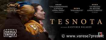 Gallarate, al CineArtiForum in programma ‘Tesnota’ di Kantemir Balagov - Varese7Press