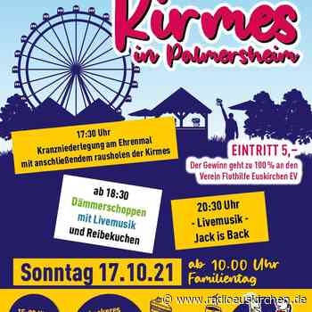 Kirmes is Palmersheim 16. und 17.10. - radioeuskirchen.de
