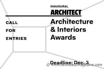 Enter the Inaugural ARCHITECT Architecture & Interiors Awards! - ARCHITECT Magazine